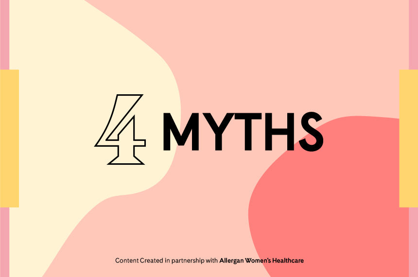 4 Birth Control Myths You Need To Rethink