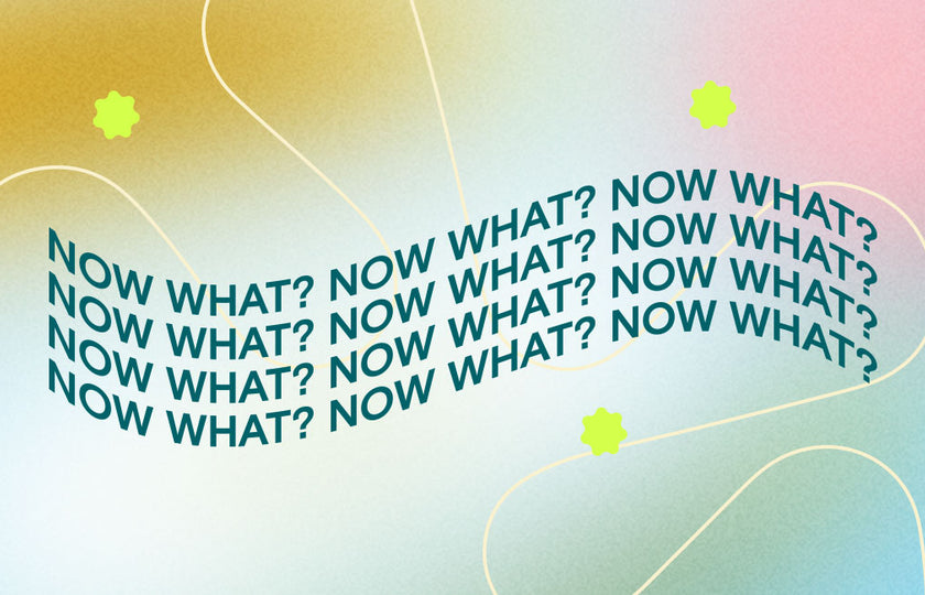 "I Need a Career Change but Have No Idea What to Do Next. Now What?"